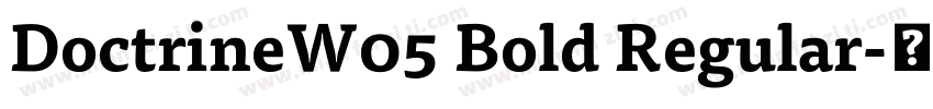 DoctrineW05 Bold Regular字体转换